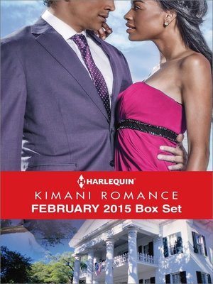 cover image of Harlequin Kimani Romance February 2015 Box Set: The Way You Love Me\Forever with You\Thief of My Heart\Journey to Seduction